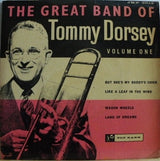 Tommy Dorsey And His Orchestra : The Great Band Of Tommy Dorsey / Volume One (7", EP)