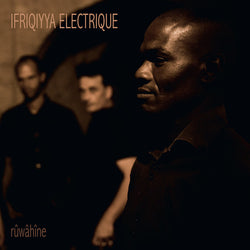 Ifriqiyya Electrique : Rûwâhîne (LP, Album, gat)