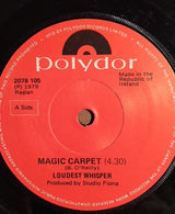 Loudest Whisper : Magic Carpet (7", Single)