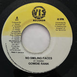 Gowdie Ranks : No Smiling Faces (7")