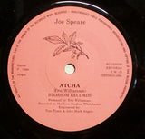 Joe Speare : Atcha / I Looked For You (7", Single)