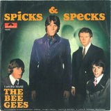 The Bee Gees* : Spicks & Specks  (7", Single, Mono)