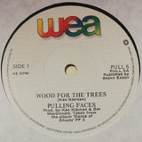 Pulling Faces : Wood For The Trees (7", Single)