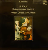 Le Roux* - William Christie, Arthur Haas : Suites Pour Deux Clavecins (LP, RE)