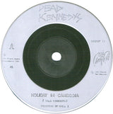 Dead Kennedys : Holiday In Cambodia (7", Single, Bur)