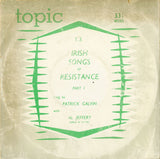 Patrick Galvin with Al Jeffery : Irish Songs Of Resistance Part 1 (8", Mono)