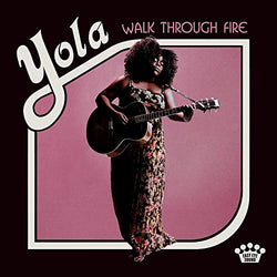 Yola (4) : Walk Through Fire (LP, Album)