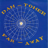 Dan Toher : Faraway (7", Single)