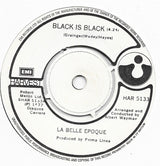 Belle Epoque : Black Is Black (7", Single)