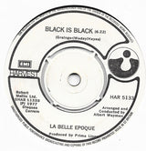 Belle Epoque : Black Is Black (7", Single)