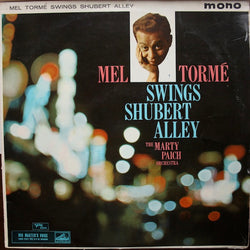 Mel Tormé With The Marty Paich Orchestra* : Swings Shubert Alley (LP, Album, Mono)