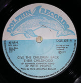 Up With People : Give The Children Back Their Childhood / What Color Is God's Skin (7", Single)