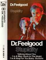 Dr. Feelgood : Stupidity (Cass, Album, RE)