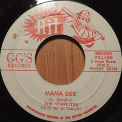 The Starlites / G.G. All Stars* : Mama Dee (7