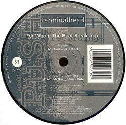 Terminalhead : For Whom The Beat Breaks E.P. (12