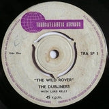 The Dubliners With Luke Kelly : The Wild Rover (7")