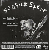 Seasick Steve : Diddley Bo (7", RSD)