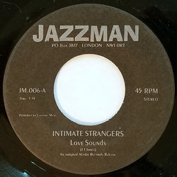 Intimate Strangers / Astra Nova Orchestra : Love Sounds / Soul Sleeper (7