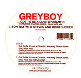 Greyboy : Got To Be A Love / Son-Ray (12")