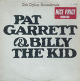 Bob Dylan : Pat Garrett & Billy The Kid - Original Soundtrack Recording (LP, Album, RE)