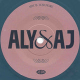 Aly & AJ : With Love From // Sunchoke (7", Single, Ltd, Blu)