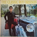 Roy Orbison : The Classic Roy Orbison (LP, Album)