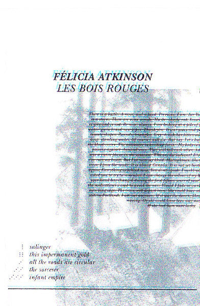 Félicia Atkinson : Les Bois Rouges (Cass, EP)