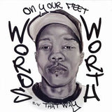 Wordsworth : On Your Feet / That Way (12")