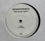 Wordsworth : On Your Feet / That Way (12")