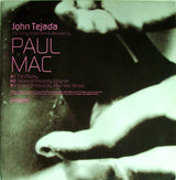 John Tejada : The Toiling Of Idle Hands (Remixed By Paul Mac) (12")