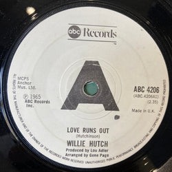 Willie Hutch / Bobby Hutton : Love Runs Out / Lend A Hand (7