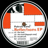 Patrick Vano : Reflections EP (12", EP)