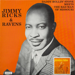 Jimmy Ricks (2) & Ravens* : Daddy Rollin' Stone Meets The Bad Man Of Missouri (LP, Comp)