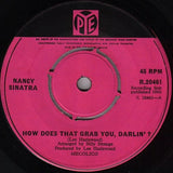 Nancy Sinatra : How Does That Grab You, Darlin'? (7", Single)