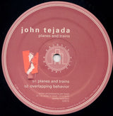 John Tejada : Planes And Trains (12")