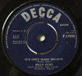 Billy Fury : It's Only Make Believe (7", Single)