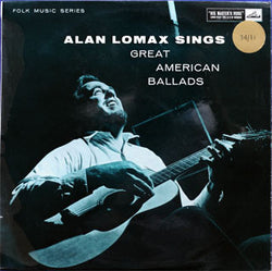 Alan Lomax : Sings Great American Ballads (LP, Album)