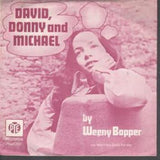 Weeny Bopper : David, Donny and Michael (7")