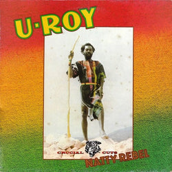 U-Roy : Natty Rebel (LP, Album, RE)