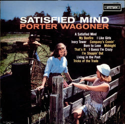 Porter Wagoner : Satisfied Mind (LP, Album, Mono, RE)