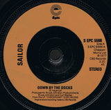 Sailor : Down By The Docks (7", Single)