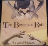 The Boomtown Rats : Banana Republic (7", Single)