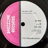 The Caroline Shout : Into Your Hands (7", Single)