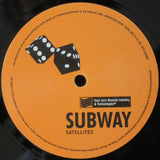 Subway : Satellites EP (12", EP)