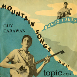 Guy Carawan : Mountain Songs And Banjo Tunes (10