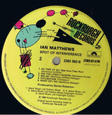 Ian Matthews* : Spot Of Interference (LP, Album)