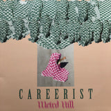 Careerist : Weird Hill (LP, Cle)