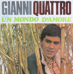 Gianni Morandi : Gianni Quattro - Un Mondo D'Amore (LP, Album)