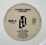 The Band Camino : The Dark (LP, Album, Whi)