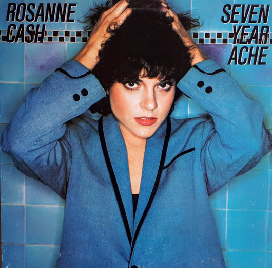 Rosanne Cash : Seven Year Ache (LP, Album)